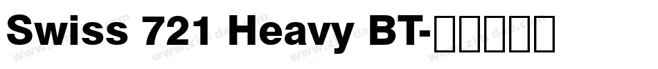 Swiss 721 Heavy BT字体转换